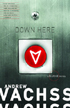 Down Here, a Burke novel by Andrew Vachss